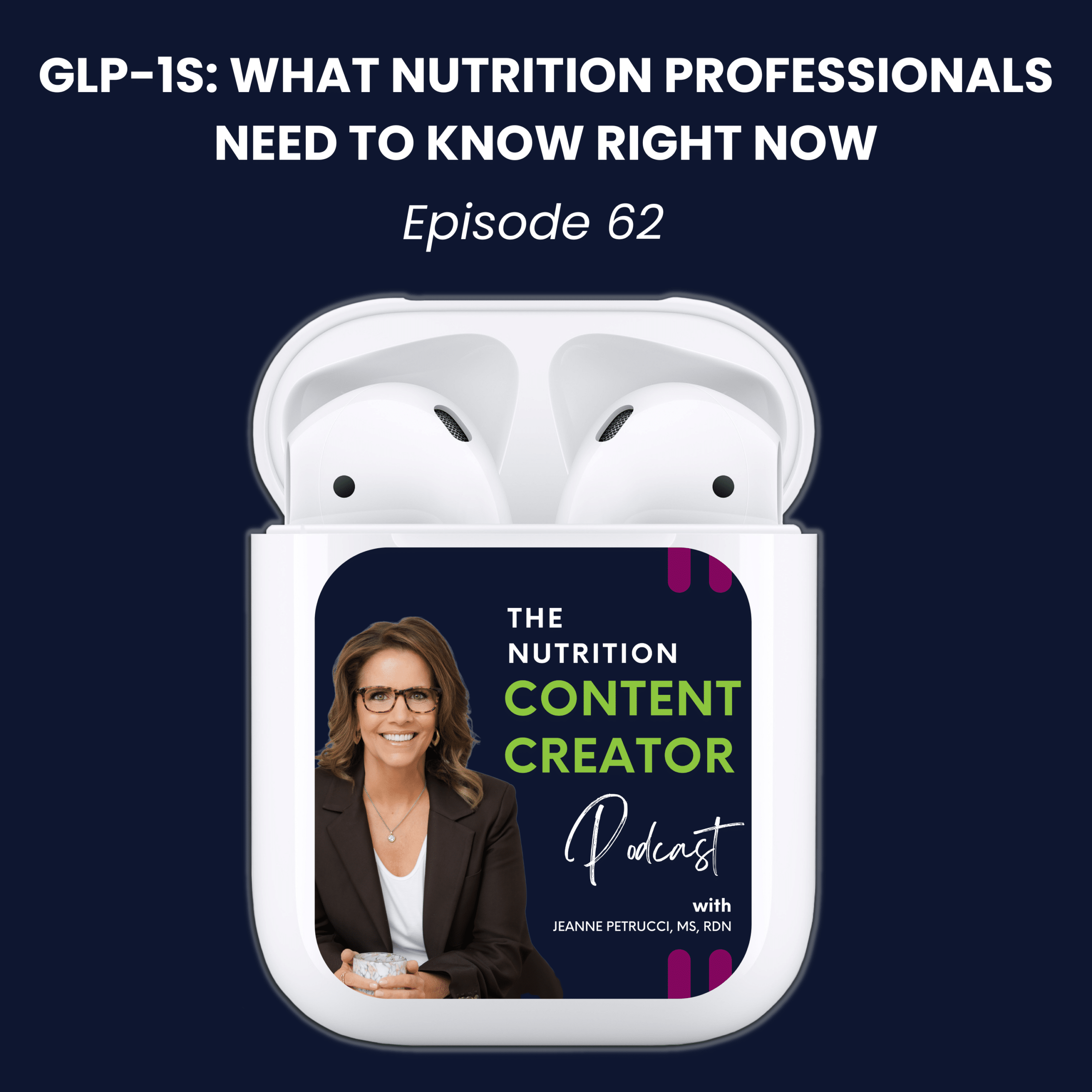 GLP-1s: What Nutrition Professionals Need to Know Right Now